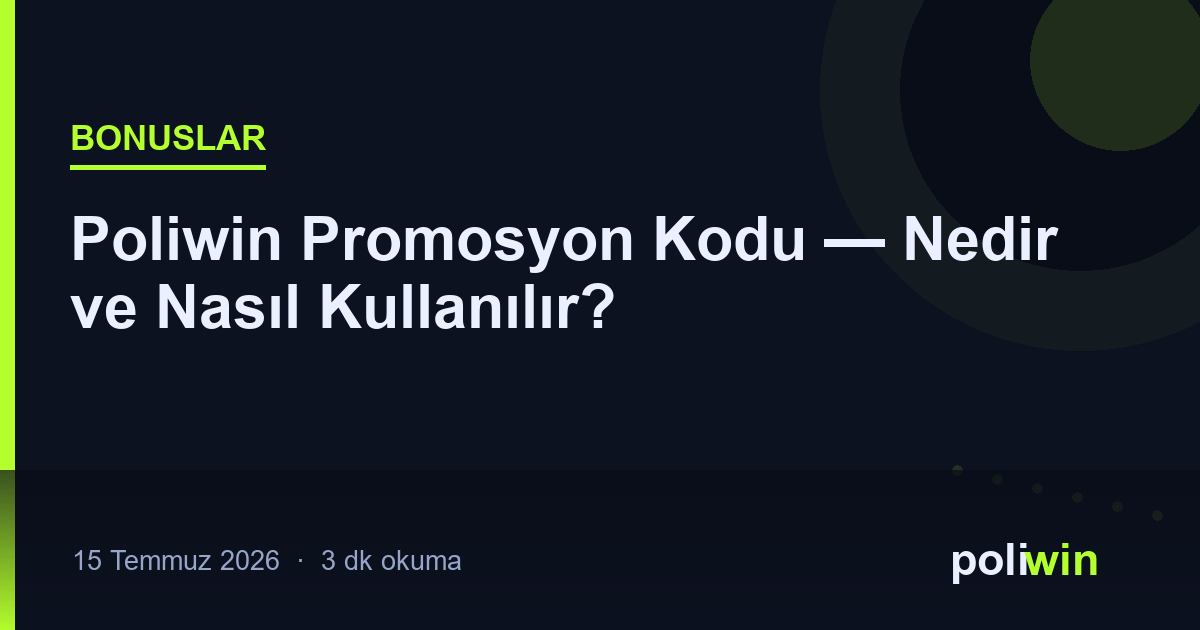 Poliwin Promosyon Kodu — Nedir ve Nasıl Kullanılır?